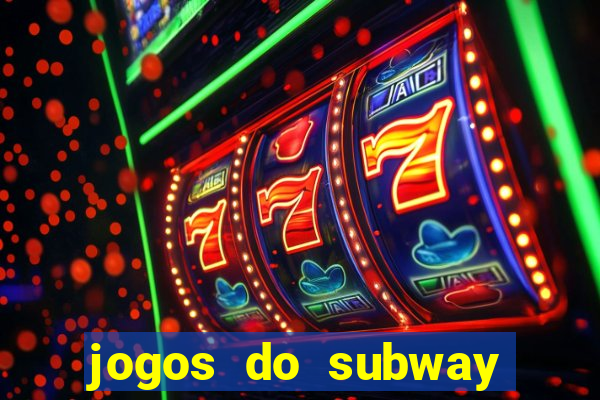 jogos do subway surf para jogar